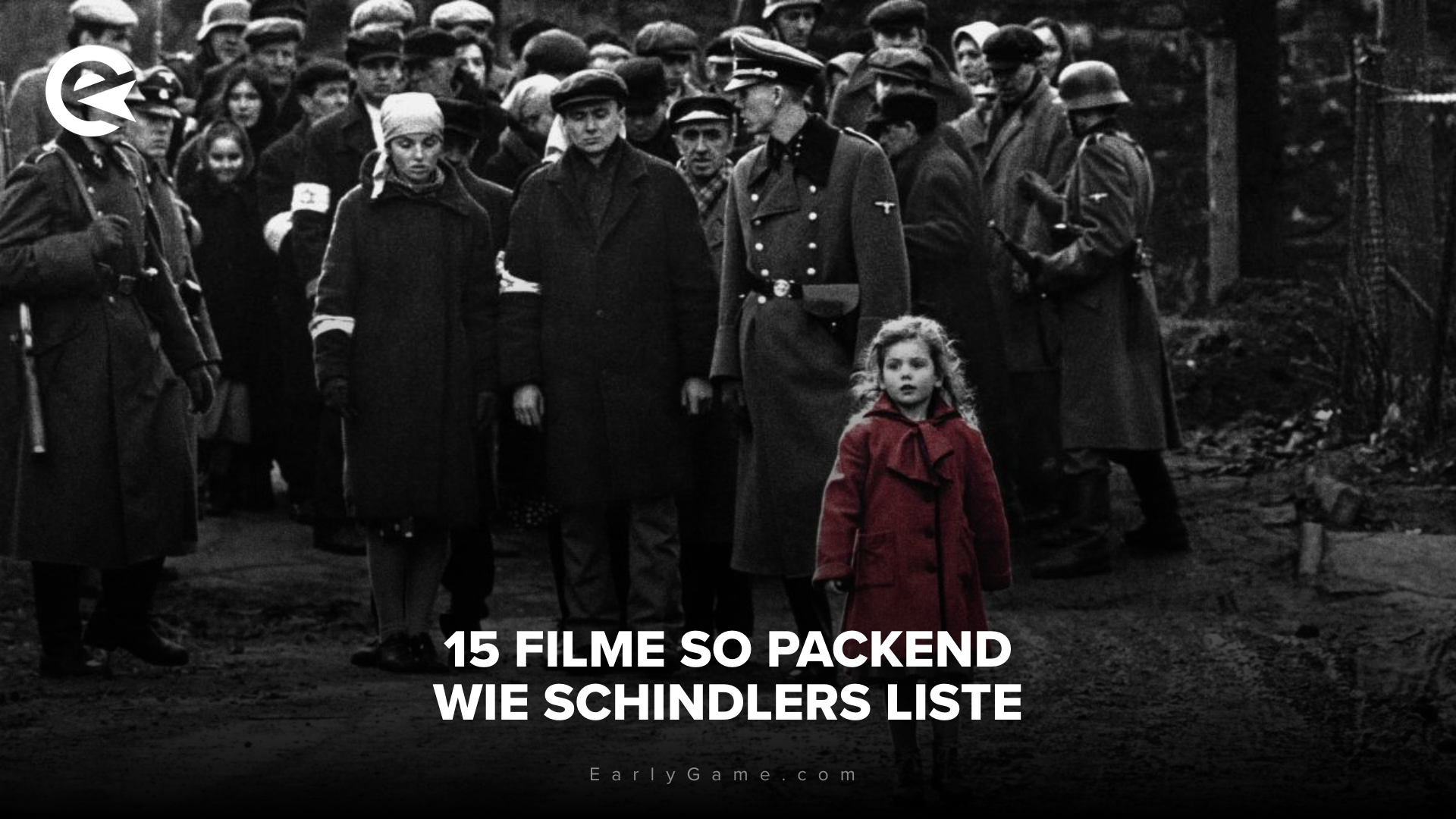 15 Filme so packend wie Schindlers Liste