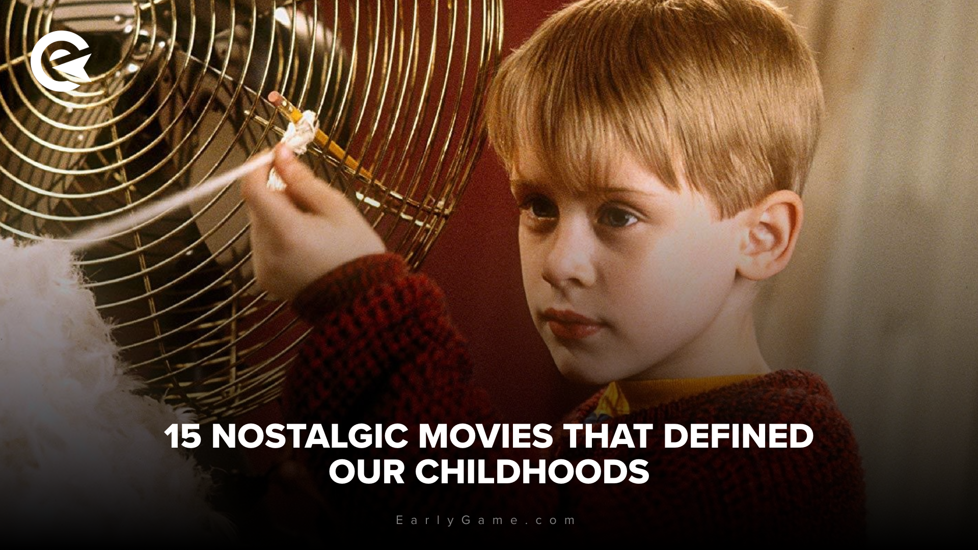 15 nostalgic movies that defined our childhoods