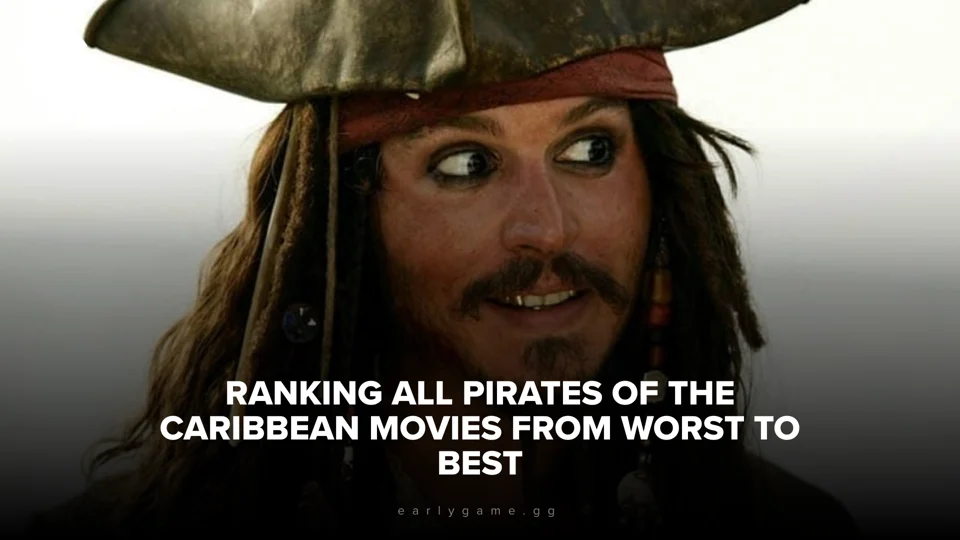 EarlyGame | Ranking All Pirates of the Caribbean Movies From Worst to…