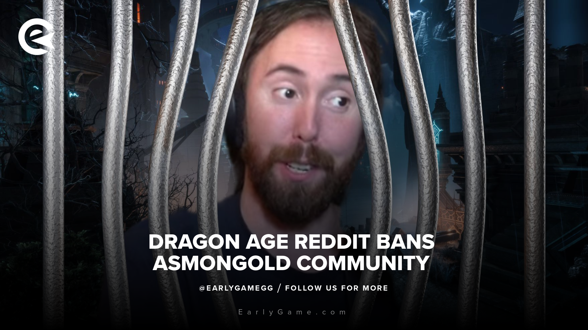 Dragon Age subreddit bans Asmongold community – no room for 'anti-woke' discussion