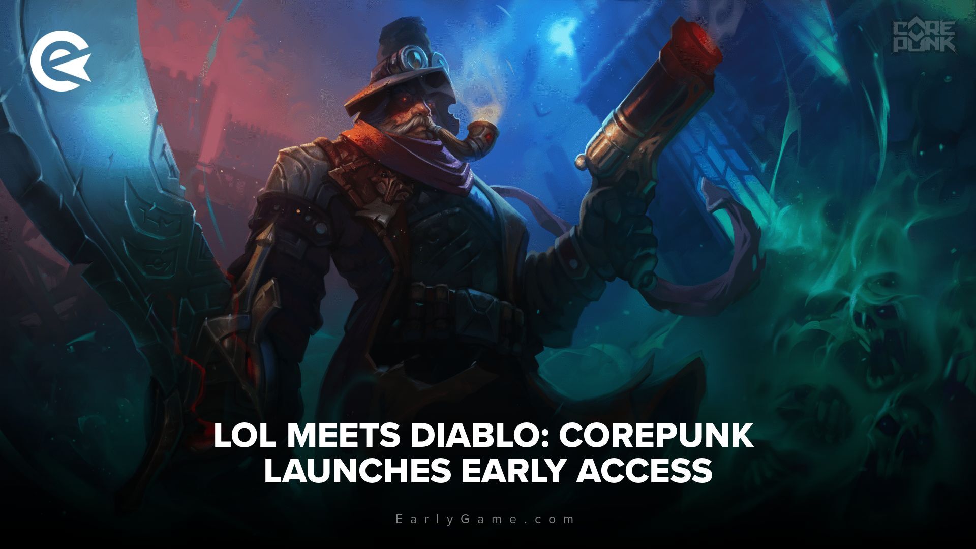 LoL meets Diablo: Corepunk launches Early Access