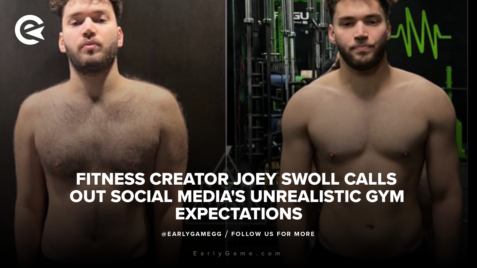 Fitness creator Joey Swoll calls out social media's unrealistic gym expectations