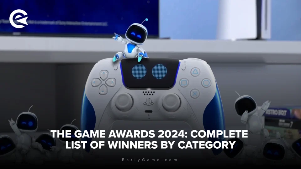 EarlyGame The Game Awards 2024 Complete list of winners by category