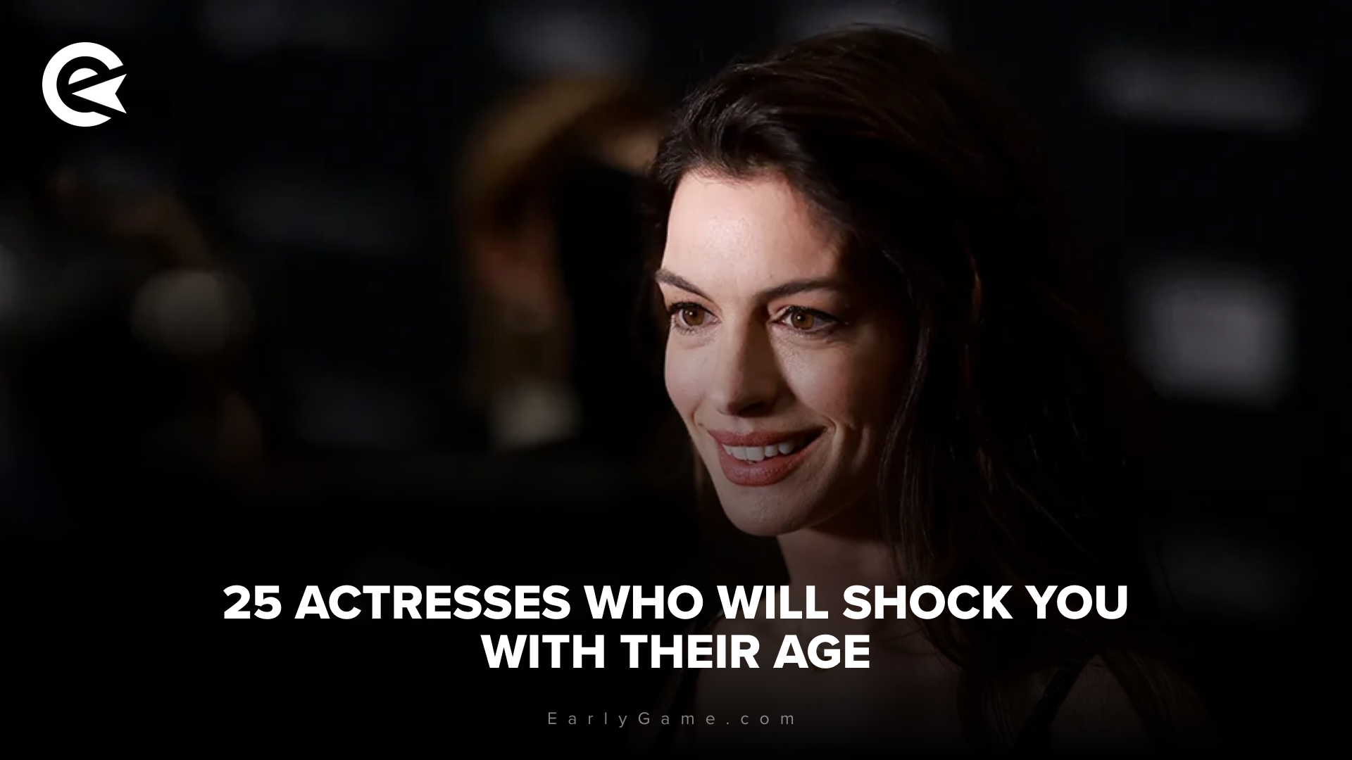 25 Actresses Who Will Shock You With Their Age