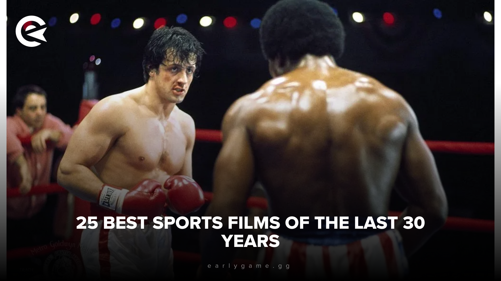 25 Best Sports Films of the Last 30 Years