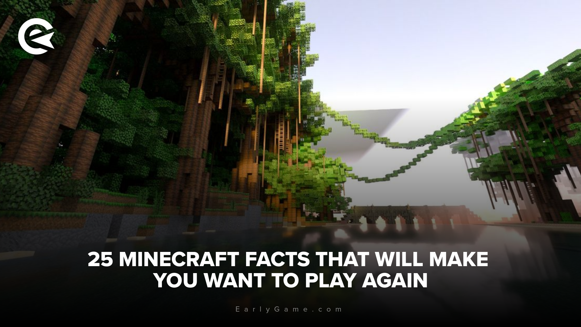 25 Minecraft facts that will make you want to play again