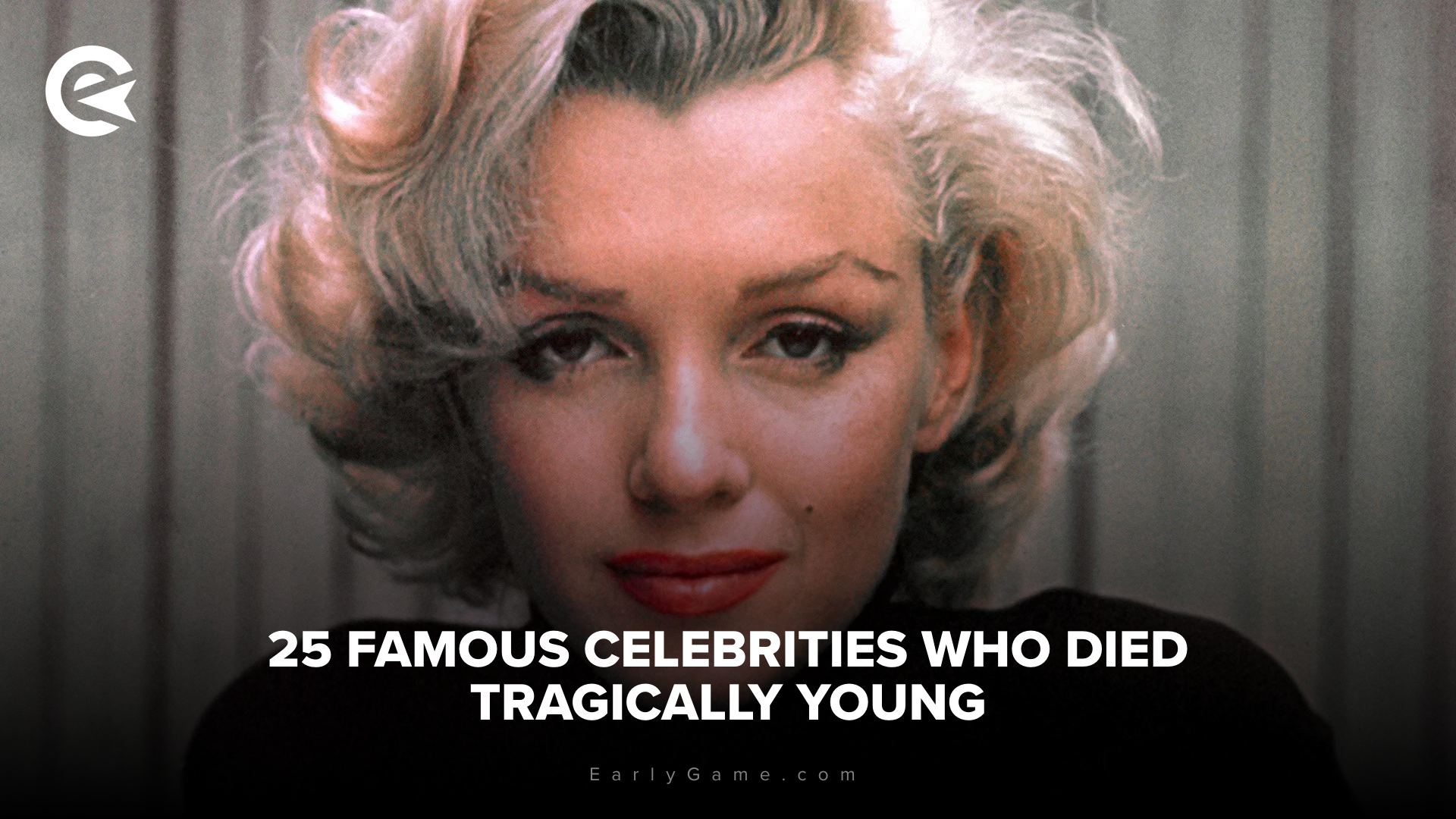25 famous celebrities who died tragically young