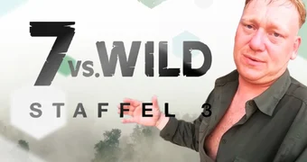 7 vs wild staffel 3