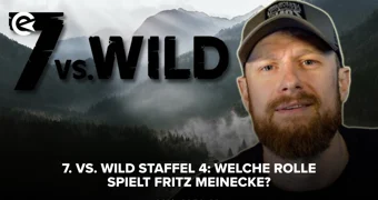 7 vs Wild Staffel 4 Welche Rolle spielt Fritz Meinecke