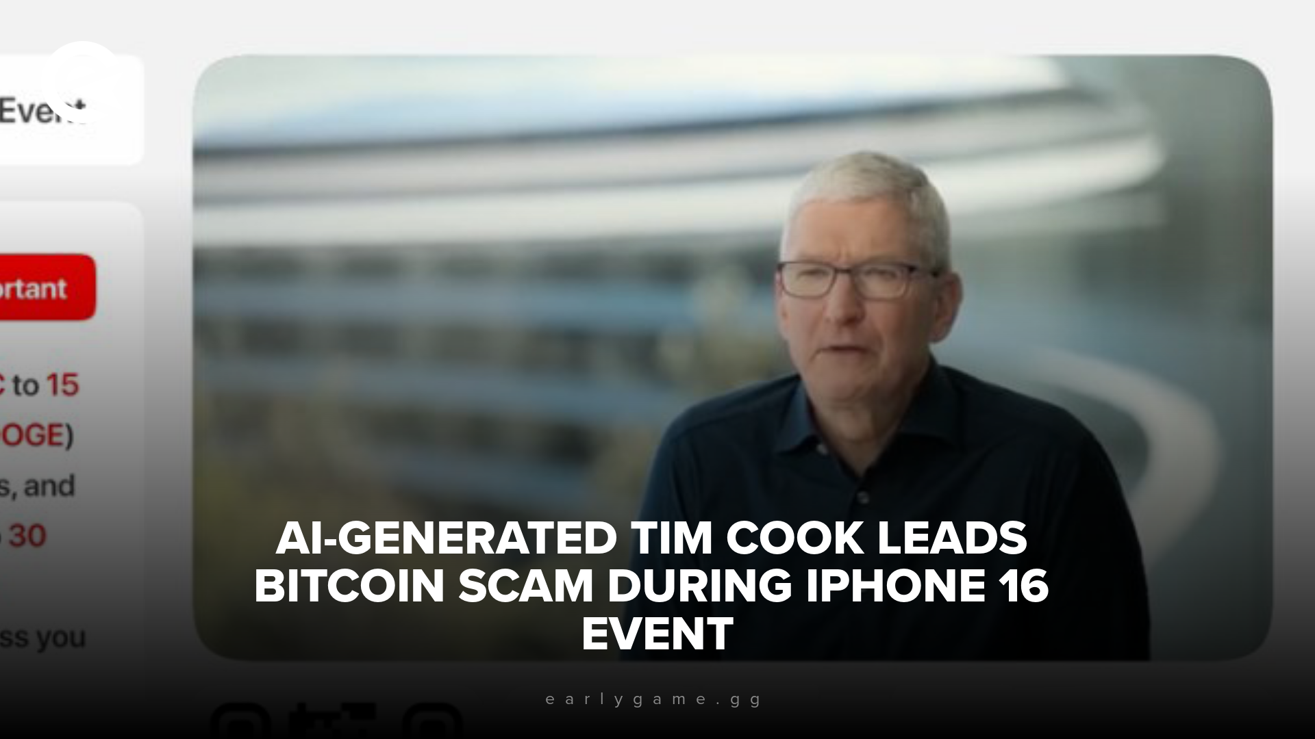 AI-Generated Tim Cook Leads Bitcoin Scam During iPhone 16 Event