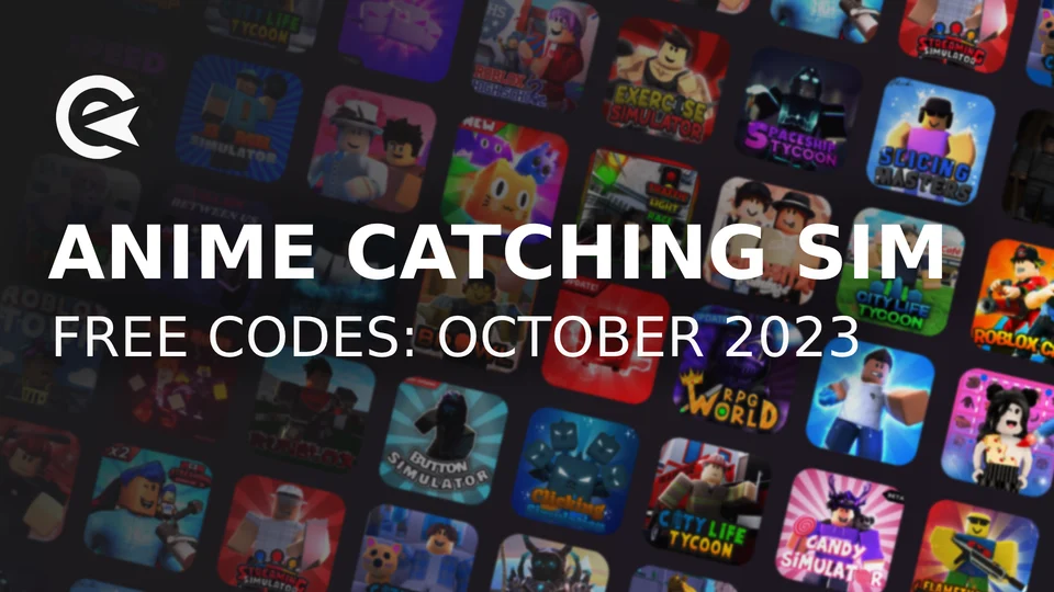 Anime Catching Simulator Codes - Roblox December 2023 
