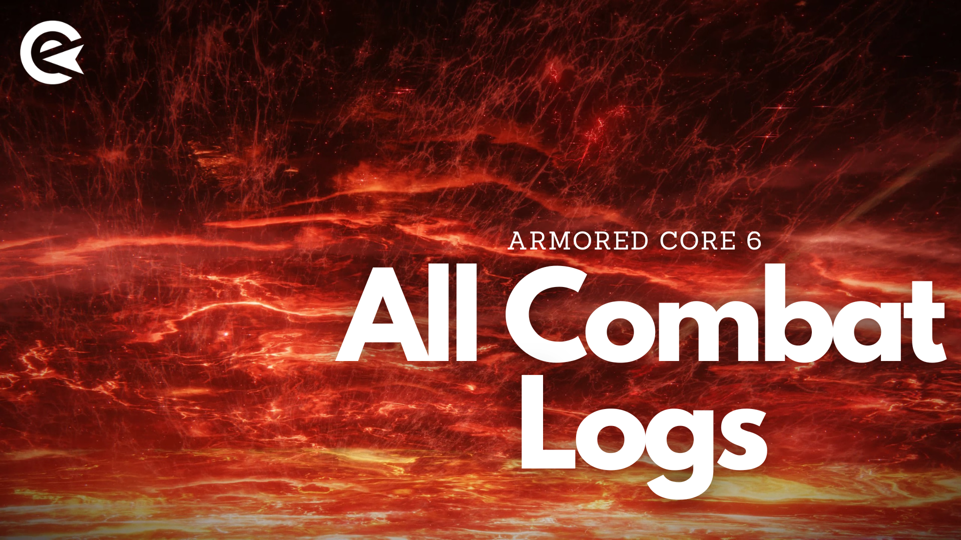 Armored Core 6 All Combat Logs EarlyGame   Armored Core 6 All Combat Logs 