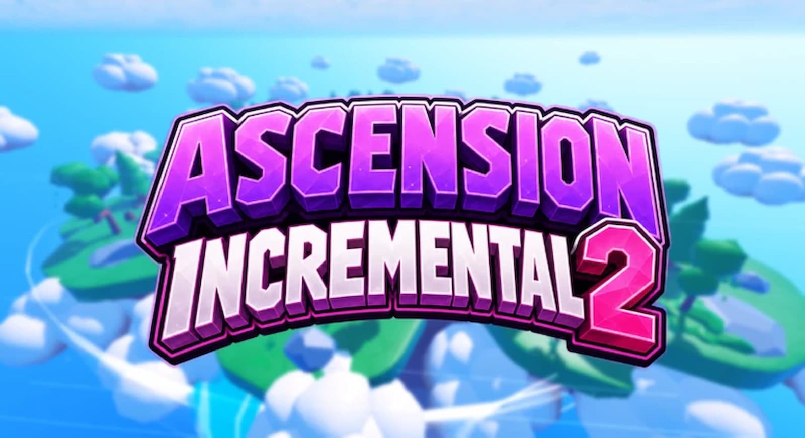 Ascension Incremental 2