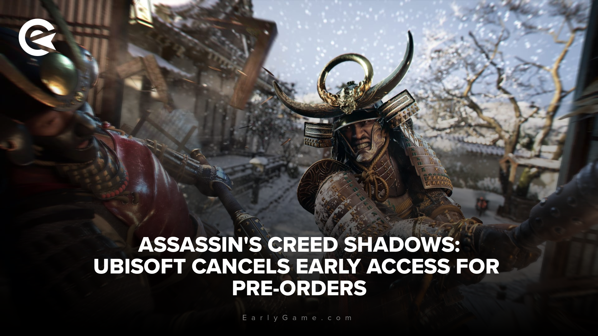 Assassin's Creed Shadows – Ubisoft cancels Early Access & Season Pass