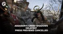 Assassins Creed Shadows delayed