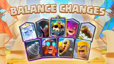 Balance Changes Clash Royale