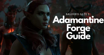 Baldurs Gate 3 Adamantine Forge Guide