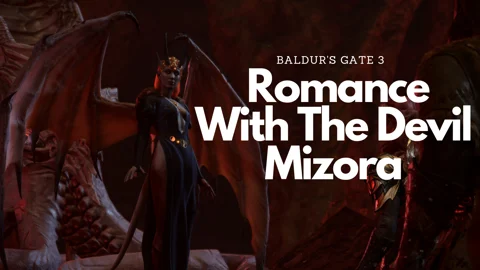 Baldurs Gate 3 Romance With The Devil Mizora