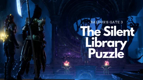 Baldurs Gate 3 The Silent Library Puzzle