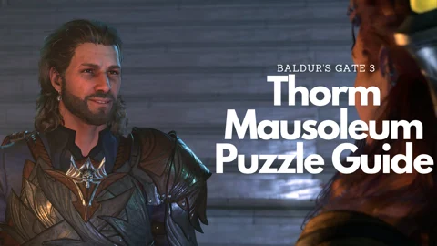 Baldurs Gate 3 Thorm Mausoleum Puzzle Guide