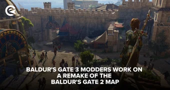 Baldurs Gate 3 modders work on a remake of the Baldurs Gate 2 map