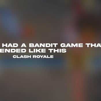 Bandit Clash Royale Video