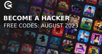 Become a Hacker codes august 2023