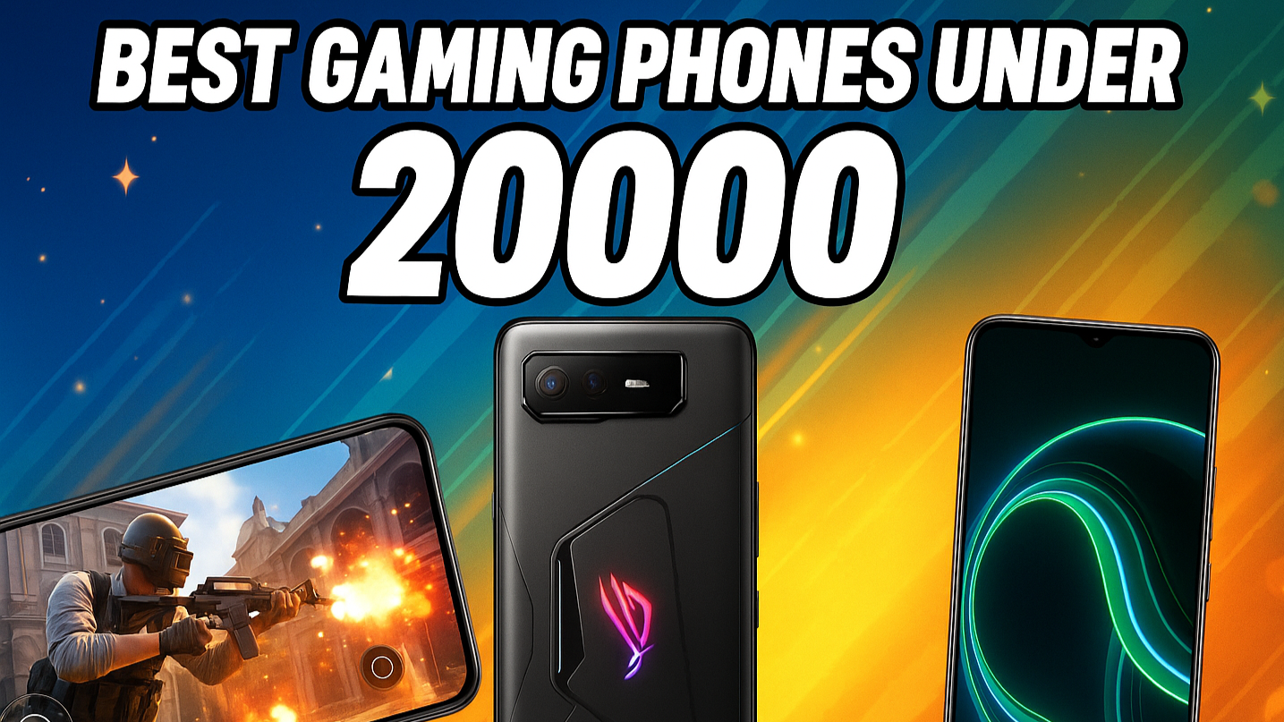 Best Gaming Phones Under 20000