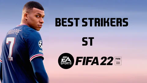 Best Strikes FIFA 22