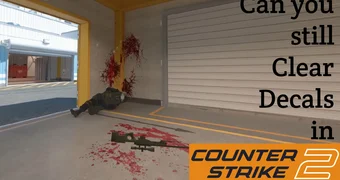 CS2 Clear Decals