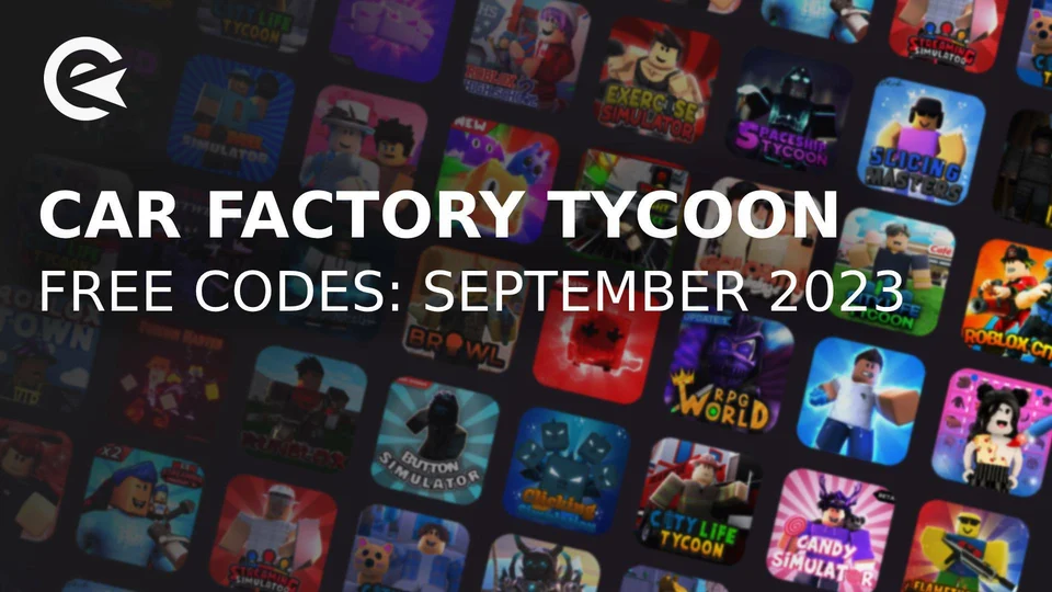 Roblox Car Factory Tycoon Codes – June 2023