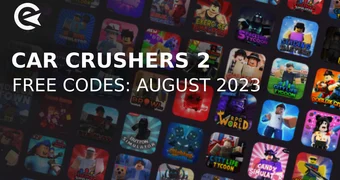 Car crushers 2 codes august 2023