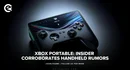 Corroborates Xbox Handheld