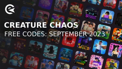 Creature Chaos codes september 2023