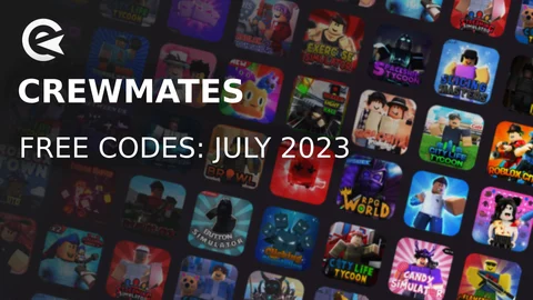 Crewmates codes july 2023