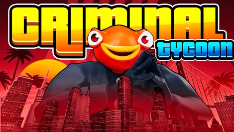 Criminal Tycoon