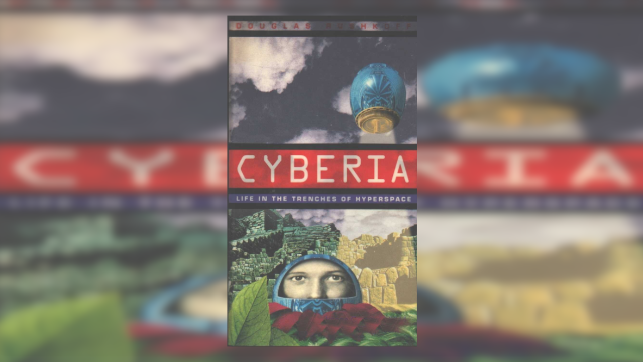 Cyberia Rushkoff