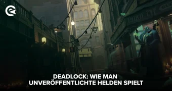 Deadlock Wie man unveröffentlichte Helden spielt