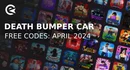 Death bumper car codes april 2024