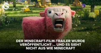 Der Minecraft Film Trailer wurde veröffentlicht