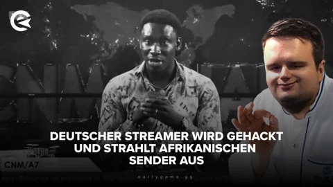 Deutscher Streamer wird gehackt und strahlt afrikanischen