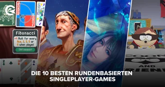 Die 10 besten rundenbasierten Singleplayer Games