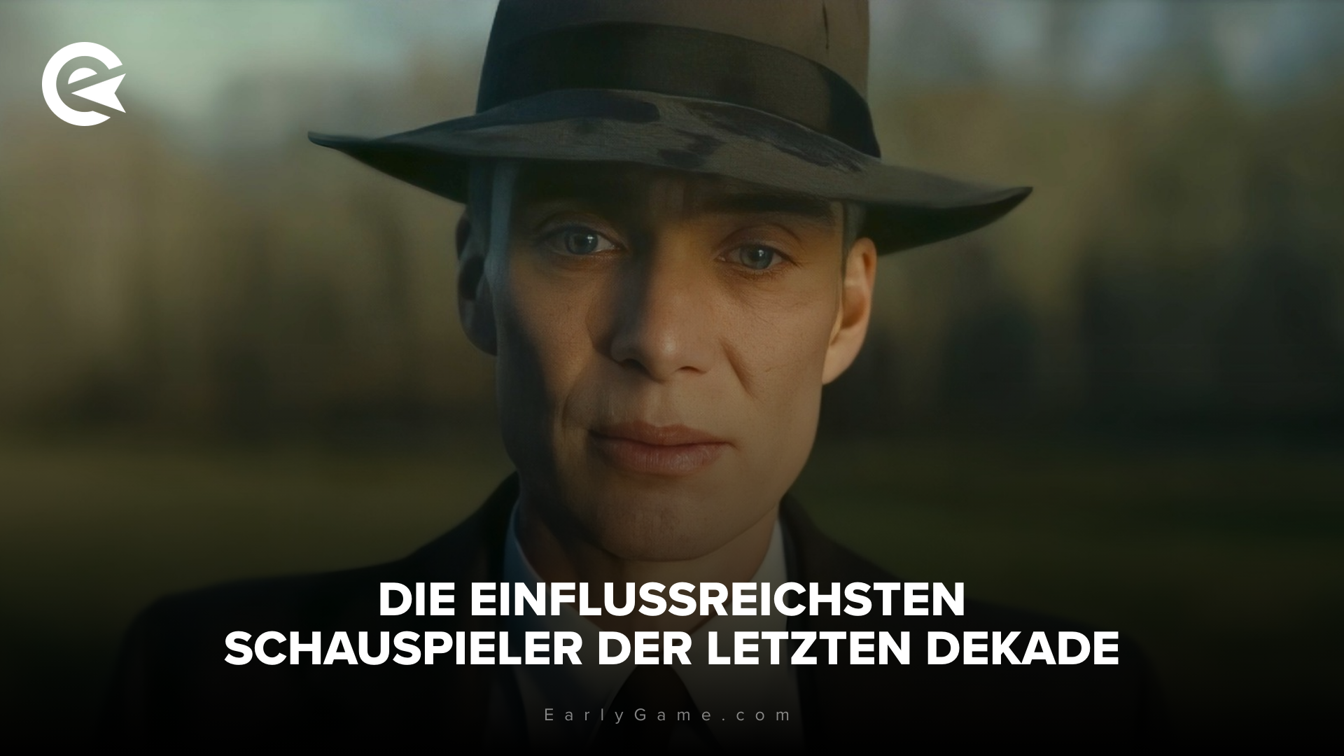 Die einflussreichsten Schauspieler der letzten 10 Jahre