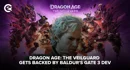 Dragon Age The Veilguard gets backed by Baldurs Gate 3 developer