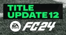 EA Sports FC 24 Title Update 12