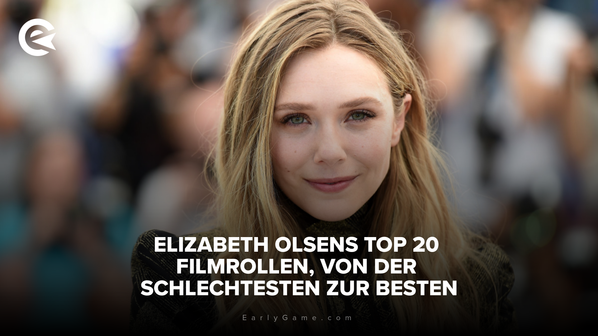Elizabeth Olsen Top 20 DE