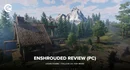 Enshrouded Review H