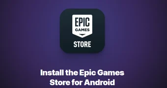 Epic Games Store on Android