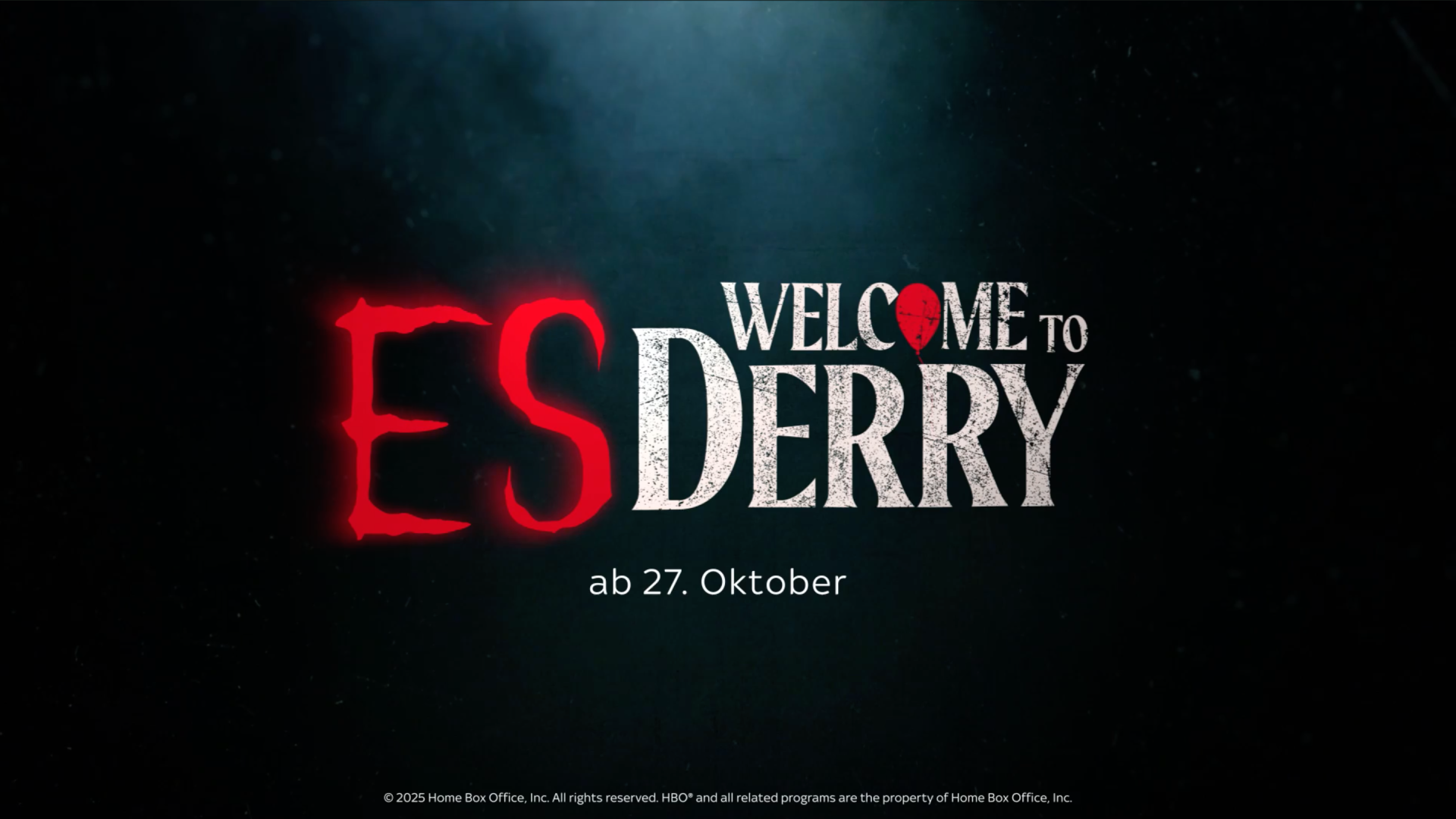 Es Welcome to Derry Starttermin
