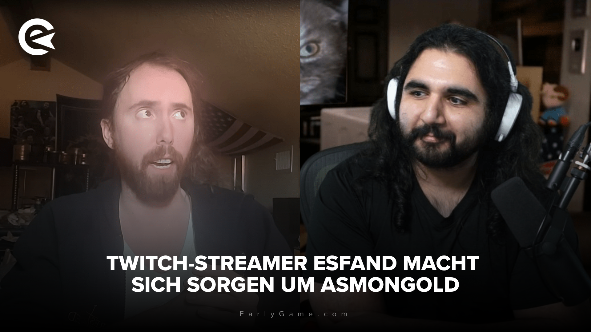 Esfand macht sich Sorgen um Asmongold